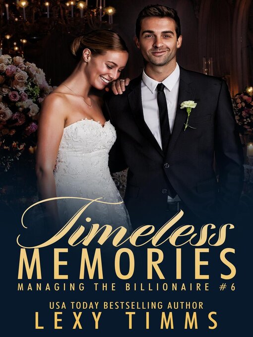 Title details for Timeless Memories by Lexy Timms - Available